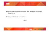 Federalismo e Territorialidade nas Políticas Públicas ... · Manual de Instruções dos ATPS para lidar com o federalismo no Brasil Antonio Lassance Instituto de Pesquisa Econ ômica