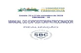 Evento: 25 a 27 de setembro de 2020 FORTALEZA CE€¦ · Manual do Expositor/Patrocinador – 75º Congresso Brasileiro de Cardiologia 2/ 23 Prezado Expositor, Temos o prazer de apresentar-lhe