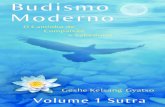 Budismo Modernoespacoviverzen.com.br/wp-content/uploads/2017/06/Budismo...Esta versão em PDF de Budismo Moderno – Volume 1: Sutra, de Geshe Kelsang Gytaso, baseia-se na 2a edição