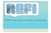 Relatórios+de+Ensino,+Formação+e+Inves6gação+X(1)S...Anúncio de Bolsa de Investigaçäo do CHP - BI.03/2012 15 de Novembro de 2012 hic io RTP (5 11 2012): "A Natalidade em Portugal",