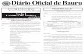  · 2015-04-24 · Diário Oficial de Bauru DIÁRIO OFICIAL DE BAURUSÁBADO, 25 DE ABRIL DE 2.015 1 ANO XX - Edição 2.528  SÁBADO, 25 DE ABRIL DE 2.015 DISTRIBUIÇÃO GRATUITA