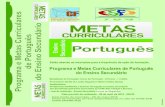 Ensino Secundário Português · Data prevista de realização - 09 de maio de 2015 - 09h30 Local de realização - Escola Secundária Fernão de Magalhães Programa e Metas Curriculares