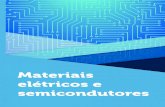 Materiais elétricos e semicondutorescm-kls-content.s3.amazonaws.com/.../U1/LIVRO_UNICO.pdfSeção 1.1 - Aplicações das bandas de energia, condução elétrica nos semicondutores
