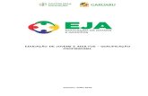 EDUCAÇÃO DE JOVENS E ADULTOS …qualifica.caruaru.pe.gov.br/data/eja/programa-pedagogico.pdf9.394/1996, visa-se promover e assegurar a Educação de Jovens e Adultos para além da