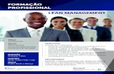 AF folheto Lean Management€¦ · Ferramentas LEAN (VSM - Value Stream Mapping, Workshops Kaizen, Facilitação Lean,...); A Liderança e Cultura LEAN : Alinhar e Motivar Equipas