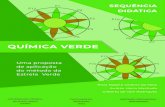 QUÍMICA VERDE educacio… · QUÍMICA VERDE Uma proposta de aplicação do método da Estrela Verde Nivia Regina Vitalino de Melo ... como a criação, o desenvolvimento e a aplicação