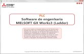 MITSUBISHI ELECTRIC Global website · 2016. 9. 29. · Registro de etiquetas 2. Ediçäo de programa Linguagem de prog ramaçao Ladder FBD SFC Blocos de programa . I-GX Wks3 Ladder