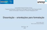 Dissertação – orientações para formatação · Unesp - Universidade Estadual Paulista Pró-Reitoria de Graduação Rua Quirino de Andrade, 215 - CEP 01049-010 - São Paulo –