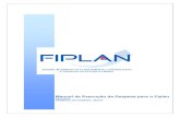 Manual de Execução da Despesa para o F iplan · de incluir o processo de execução da despesa nas funcionalidades do Fiplan, além dos conceitos básicos da Contabilidade Aplicada