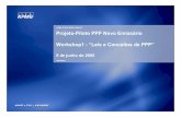P5296 - Workshop - Conceitos e Lei de PPP · zOs contratos de concessão podem ser classificados em: – Concessão comum: a concessão de serviços públicos ou obras públicas,