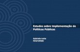 Estudos sobre Implementação de Políticas Públicas · 2020. 7. 16. · dos profissionais como para o exercício da discricionariedade. Estrutura Analítica da Pesquisa Julgamentos