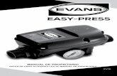 EASY-PRESS - Evans · EASY-PRESS EVANS® es un equipo que permite la automatización de arranque y paro de su motobomba, arranca cuando usted abra uno o varios servicios de su red