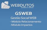 WEBDUTOS · O GSWEB foi criado levando em conta as necessidades de cada empreendimento e tem excelente curva de aprendizado. É fácil de operar e de se obter os indicadores necessários.