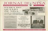 Município de NisaJornal de Nisa - Número Onze 17 de Junho de 1998 EXPOSIÇAO NA BIBLIOTECA PATRIMÓNIO E DESCOBRIMENTOS DE 12 A 14 DE JUNHO FEIRA DO QUEIJO ANIMOU NISA Local "As