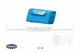 “COLIBRI / PLUMA”brightblue.com.pt/manuais/pt/Manual_Colibri_Pluma_Multilingue_V2016.pdf · O fabricnate declara, que os equipamentos electrónicos para tratamento de água de