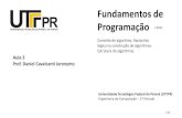 Fundamentos de Programaçãocoenc.td.utfpr.edu.br/~danielc/Ensino/Graduacao/CP41F... · 2017. 3. 6. · 1/26 Fundamentos de Programação Conceito de algoritmo. Raciocínio lógico