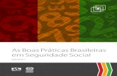 As Boas Práticas Brasileiras em Seguridade Social · Dados de Catalogação da OIT Organização Internacional do Trabalho As boas práticas brasileiras em seguridade social, volume