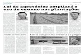 LegisLação Lei do agrotóxico ampliará o uso de veneno nas ...edicao.portalnews.com.br/moginews/2018/06/02/2240/... · situação será perversamente agravada”, afirmou. A Agência