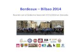 Bordeaux –Bilbao 2014€¦ · Bordeaux –Bilbao 2014 Un recorridode cicloturismodeportivo, cultural y amistoso 8, 9 y10 de mayo de 2014 207 participantes Etapa1a : Bordeaux –Léon,
