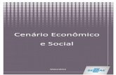 Cenário Econômico e Social - Sebrae Sebrae... · Os indicadores da Zona do Euro continuam a mostrar incertezas em relação à recuperação da economia da região, especialmente