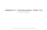 ABBYY® FineReader PDF 15€¦ · ·Sobre o ABBYY FineReader ·O que há de novo no ABBYY FineReader PDF 15 9 12. 9 ABBYY® FineReader PDF 15 Guia do Usuário Sobre o ABBYY FineReader