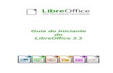 Guia do Iniciante do LibreOffice 3 - WordPress.com · 2012. 5. 16. · Trabalhando com documentos ... Você também pode abrir e trabalhar com planilhas do Microsoft Excel e salvá-las