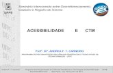 ACESSIBILIDADE E CTM - MundoGEO Connect e DroneShow 2020 · 2º Encontro Nacional de produtores e usuários de informações sociais, econômicas e territoriais Rio de Janeiro, 21