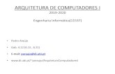 ARQUITETURA DE COMPUTADORES I - UBIparaujo/Cadeiras/ArquitecturaComputadores/...ARQUITETURA DE COMPUTADORES I 2019-2020 Engenharia Informática(11537) Aquisição de conhecimentos