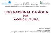 USO RACIONAL DA ÁGUA NA AGRICULTURA · USO RACIONAL DA ÁGUA NA AGRICULTURA Marcos Dantas Gestão Ambiental Pós-graduando em Biodiversidade e Sustentabilidade. CONCEITO DE MEIO
