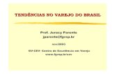Prof. Juracy Parente jparente@fgvsp · alguns “guesstimates” sobre o tamanho do mercado -brasil. varejo virtual 0,5 total varejo* 270 total 100 outros 85 farmÁcias 15 varejo