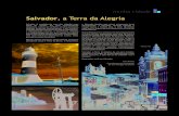 Salvador, a Terra da Alegriajornal.cardiol.br/2008/nov-dez/outras/cidade.pdf · Dentre tantos atrativos, estão pontos turísticos belíssimos como o Farol da Barra, o Pelourinho,