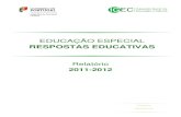 EDUCAÇÃO ESPECIAL · 2013. 7. 16. · especial de educação escolar correspondeu a uma vontade da Inspeção-Geral da Educação e Ciência (IGEC) para, atentas as suas atribuições,