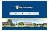 Físico - Matemáticas - Universidad Técnica Particular de Loja · La Universidad Técnica Particular de Loja fue fundada por la Asociación Marista Ecuatoriana (AME) el 3 de mayo