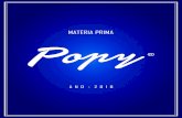 MATÉRIA PRIMA - Popy Alimentos · 2019. 8. 13. · MATÉRIA PRIMA ANO - 2018. Atualmente, a Popy Indústria trabalha com a comercialização de diversos produtos na forma de frutas