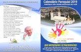Guia Pastoral 2019 - Paróquia São Pedro Apóstolo de Tupã · 2019. 3. 27. · Batismo do Senhor (Domingo) 12 de Janeiro Quarta-feira de Cinzas 26 de Fevereiro Páscoa da Ressurreição