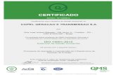 CERTIFICADO - copel.com€¦ · CERTIFICADO Número. 101-00856-E Certificamos que o Sistema de Gestão Ambiental na COPEL GERACAO E TRANSMISSAO S.A. em Rua José Izidoro Biazetto,
