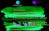 SEMINÁRIO - LNEC · Este Seminário interessa a arquitetos, engenheiros e outros técnicos ligados à construção, conservação e reabilitação de edifícios, a especialistas