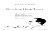LF 8.5 Historietas Maravilhosas - Lorenzo Fernândez Digital · LF 8.5a Lorenzo Fernândez Historietas Maravilhosas para piano Op.12 1. Serenata do Príncipe Encantado 2. Branca de