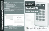Sem título-1sulton.com.br/wp-content/uploads/2017/03/Senha-65S-PDF.pdfA Senha Sem Fio 65S é um equipamento que se comporta como um controle remoto protegido por senha. Fla também