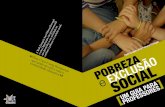 POBREZA SOCIAL - Escolas contra a Pobreza e Exclusão Social · 2.1. Representações sociais sobre a pobreza e a exclusão social 3. Instrumentos e recursos para os professores 4.