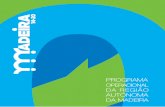 brochura idr pamigrafica - Portugal2020€¦ · A elaboração do Programa Operacional da Região Autónoma da Madeira 2014-2020 (Madeira 14-20) teve por base um trabalho de preparação