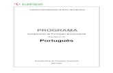 eptc.ptªs.pdf · Programa de PORTUGUÊS Cursos Profissionais 1. Caracterização da Disciplina A disciplina de Português integra-se na Componente de Formação Sociocultural sendo,