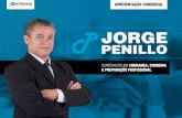 Quem é Jorge Penillo - patrianipalestrantes.com.brpatrianipalestrantes.com.br/pdf/apresentacao-jorge-penillo.pdf · para se atingir o objetivo esperado. Sua empresa terá em mãos