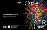 OperaMetz - Opéra-Théâtre de Metz Métropole · Sam. 9 20h INAVOUABLE THÉÂTRE Ven. 6 20h Sam. 7 20h LA DAME AUX CAMÉLIAS BALLET Ven. 22 20h Sam. 23 20h Dim. 24 15h LA VIE PARISIENNE