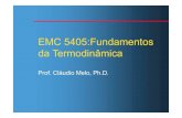 EMC 5405:Fundamentos da Termodinâmicapolo.ufsc.br/fmanager/polo2016/materiais/arquivo3_1.pdf · Introdução EMC 5405 – Fundamentos da Term odinâmica – Prof. Cláudio Melo EMC