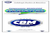 - Confederação Brasileira de Motociclismo · Confederação Brasileira de Motociclismo – CNPJ 47.459.185/0001-60 Rua Grapiá, Nº 8 Carandá Bosque – Campo Grande/MS – CEP: