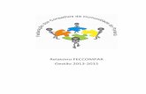 Relatório FECCOMPAR Gestão 2013-2015Relatório de atividades da FECCOMPAR- meses de janeiro a outubro 2015 6. ... 12.Avaliação da Gestão 2013-2015 pela FECCOMPAR 13.Agradecimentos