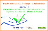 Passo a Passo - Governo do Brasil · 5º Passo: IRPF 2015 - Versao 1.0 Declaração Importações Fichas Ferramentas e Aiuda Identificaçäo do Contribuinte Retrair Menu@ Favo ritos