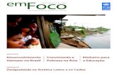 Centro Internacional de Pobreza · Quase ao mesmo tempo, o PNUD publicou seu Atlas do Desenvolvimento Humano no Brasil. O Atlas confirmou que, no correr dos anos 90, a distribuição