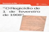 arquivo municipal “O Regicídio de 1 de fevereiro de 1908” · 2019. 2. 7. · “O Regicídio de 1 de fevereiro de 1908” No mês de fevereiro o Arquivo Municipal de Évora não